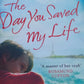 The day you saved my life - Louise Candlish