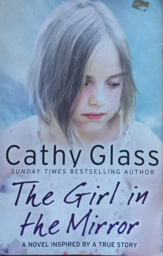 The girl in the mirror - Cathy Glass