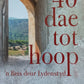 40 dae tot hoop: 'n Reis deur lydenstyd - Ronell Bezuidenhout