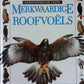 Verstommende feite: Merkwaardige roofvoëls