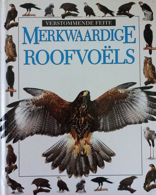 Verstommende feite: Merkwaardige roofvoëls