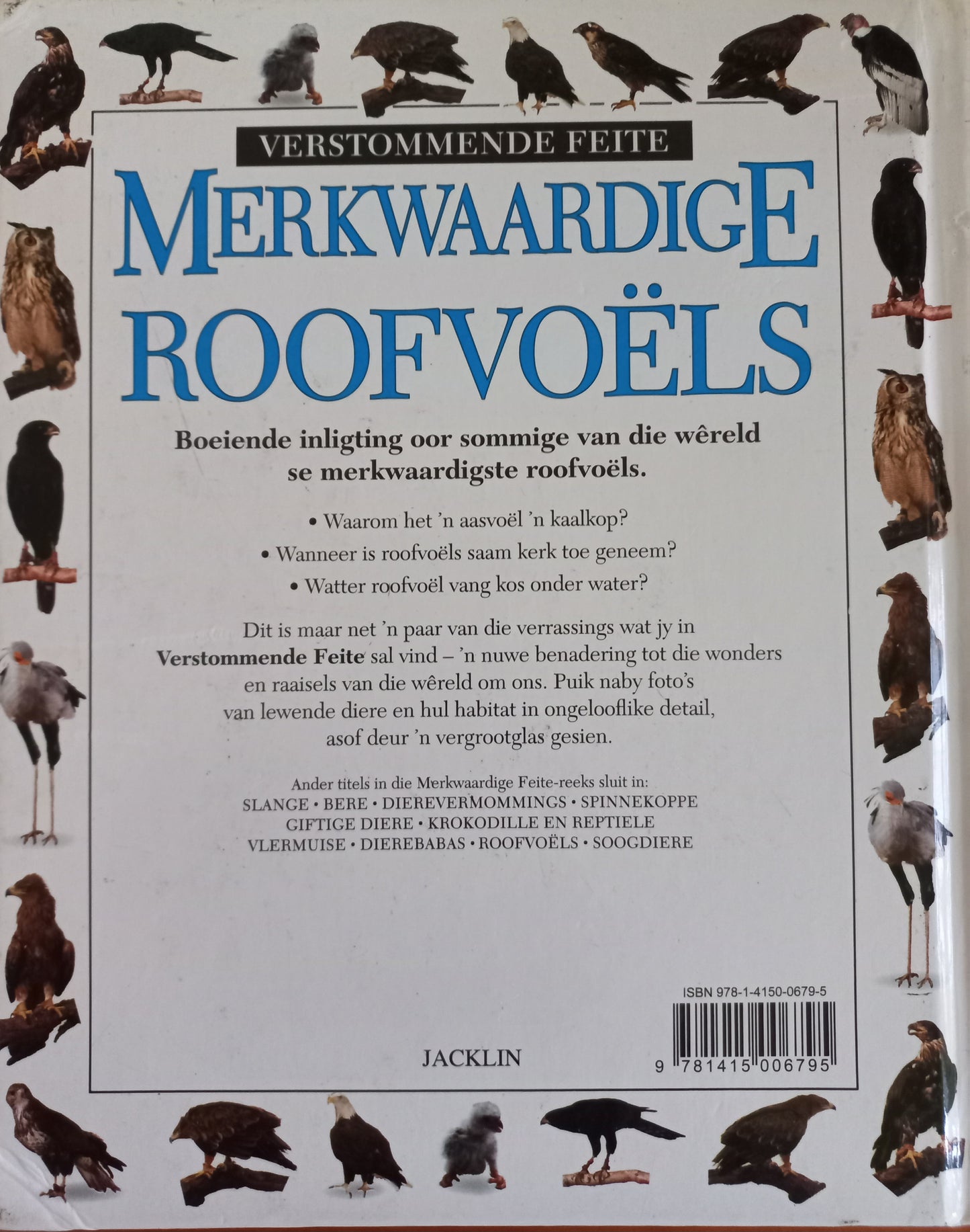 Verstommende feite: Merkwaardige roofvoëls