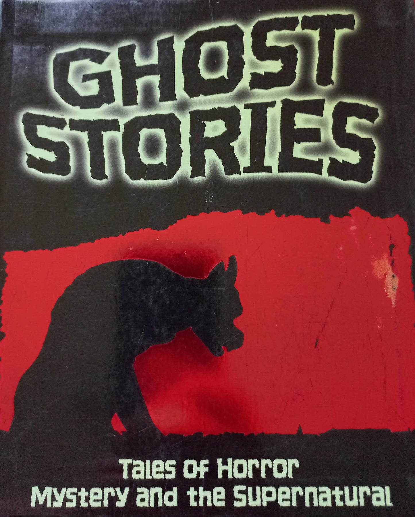 Ghost stories: Tales of horror, mystery and the supernatural - Victoria Parker