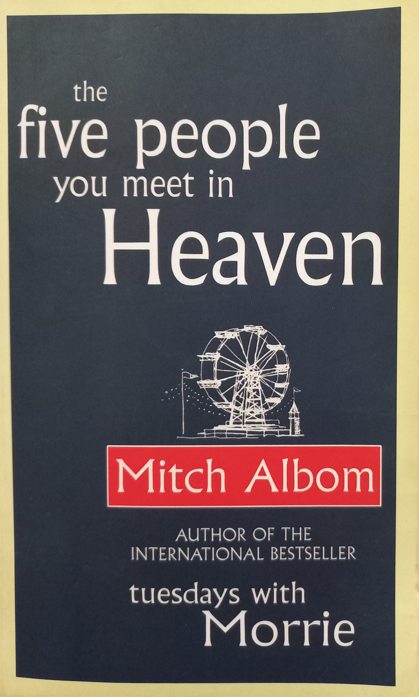 The five people you meet in Heaven - Mitch Albom