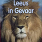 Leeus in gevaar