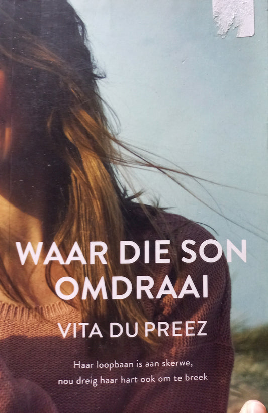 Waar die son omdraai - Vita Du Preez