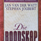 Die Boodskap met Psalms en Spreuke - Jan van der Watt & Stephan Joubert