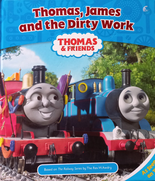 Thomas & friends: Thomas, James and the dirty work