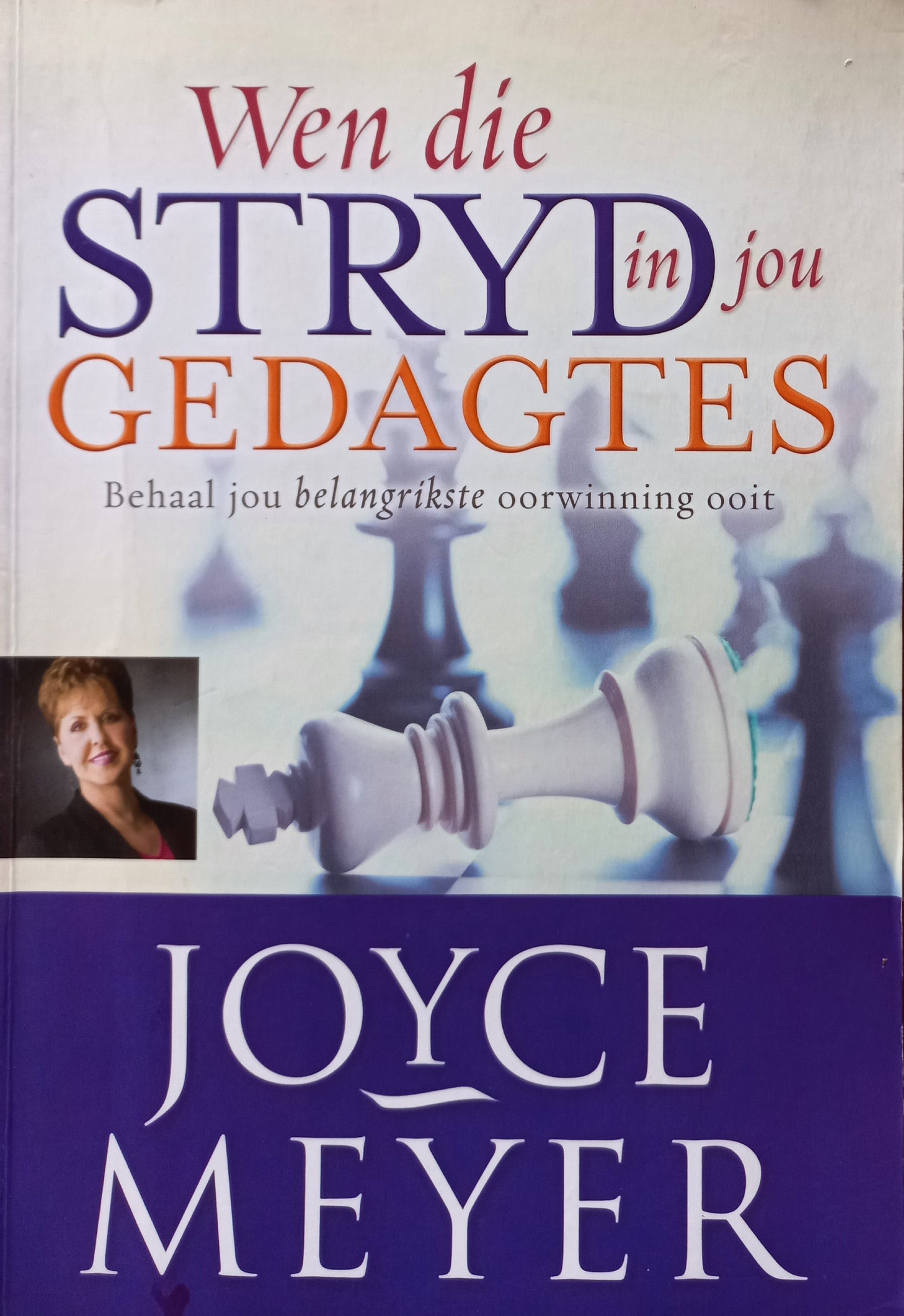 Wen die stryd in jou gedagtes - Joyce Meyer