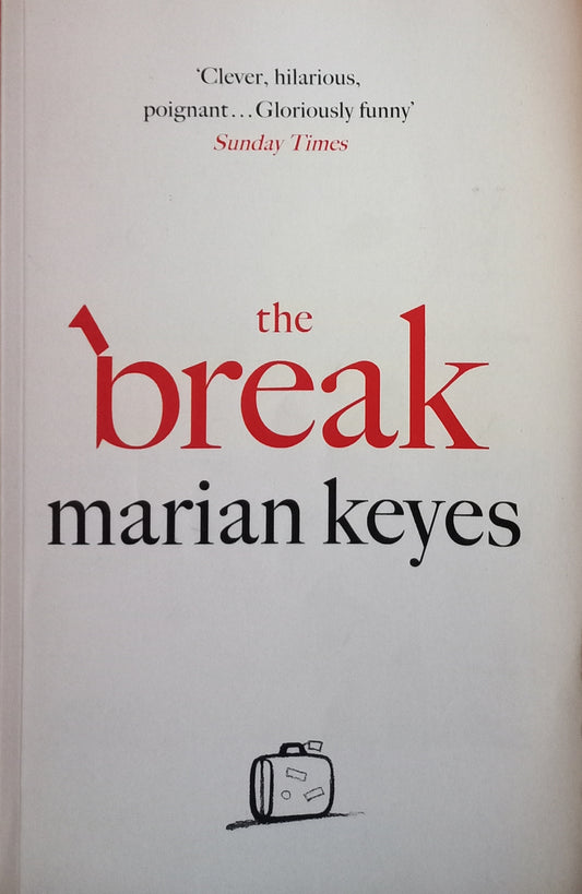 The break - Marian Keys