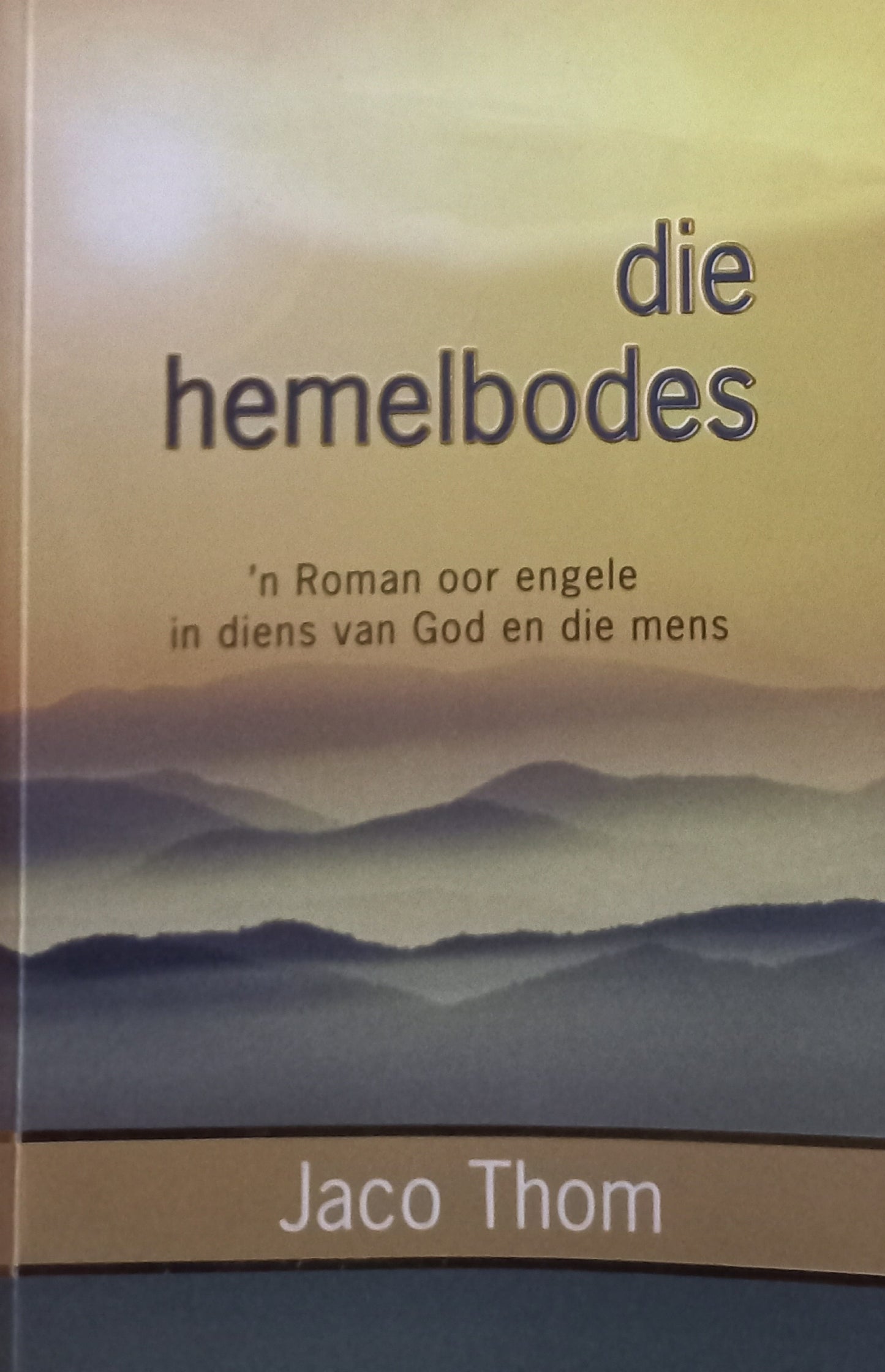 Die hemelbodes - Jaco Thom