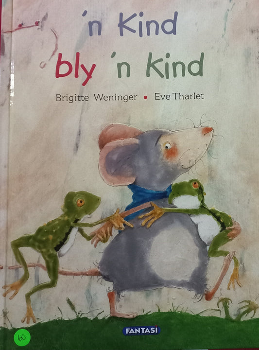 'n Kind bly 'n kind - Brigitte Weninger