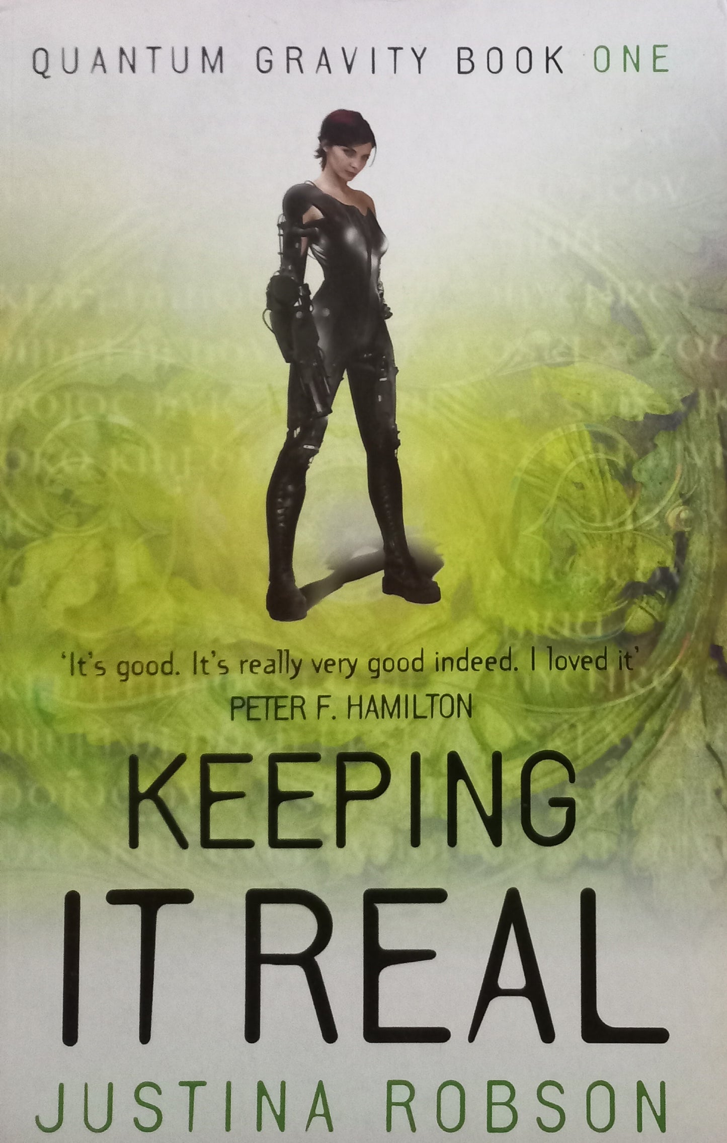 Keeping it real - Justina Robson (Quantum gravity #1)