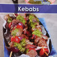 Quick and tasty: Kebabs