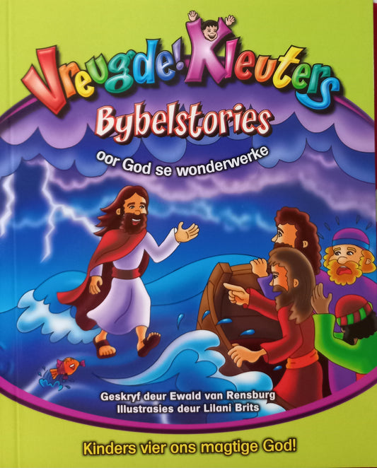 Vreugde Kleuters: Bybelstories oor God se wonderwerke - Ewald van Rensburg