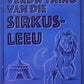 Die verdwyning van die sirkusleeu - Anna Emm