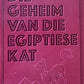 Die geheim van die Egiptiese kat - Corlie Putter