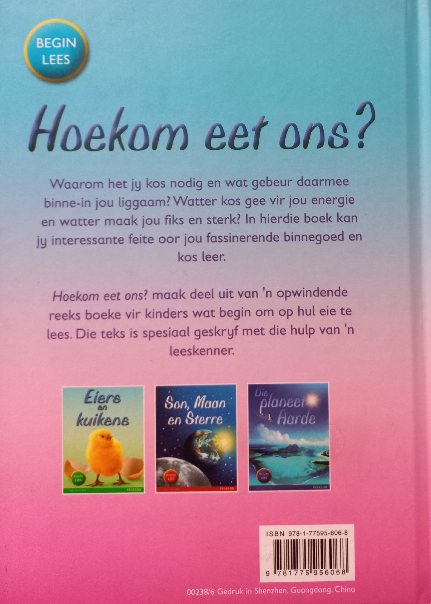 Hoekom eet ons? - Pearson (Begin lees)