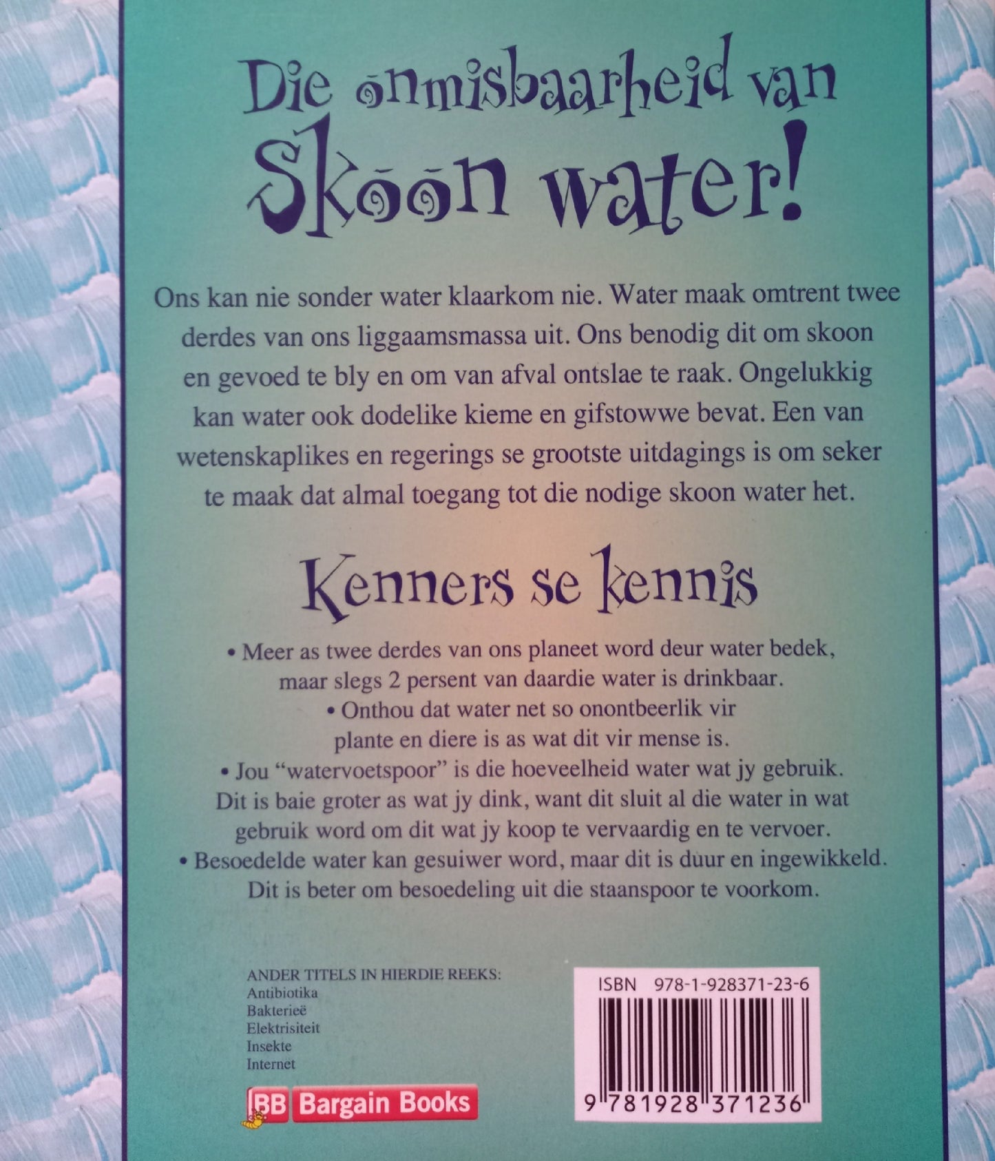 Die onmisbaarheid van skoon water! - Roger Canavan