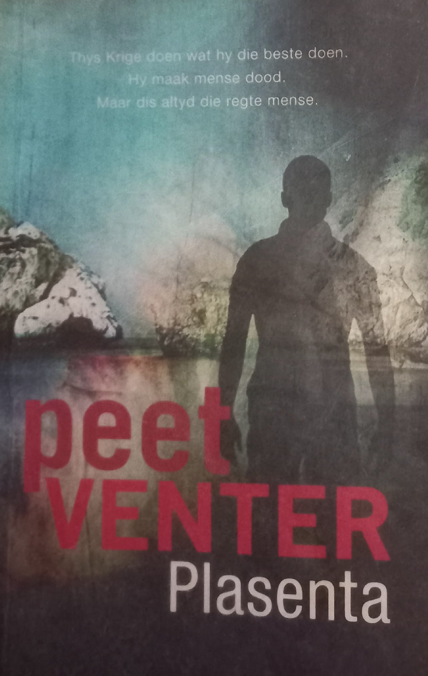 Plasenta - Peet Venter (Thys Krige#4)