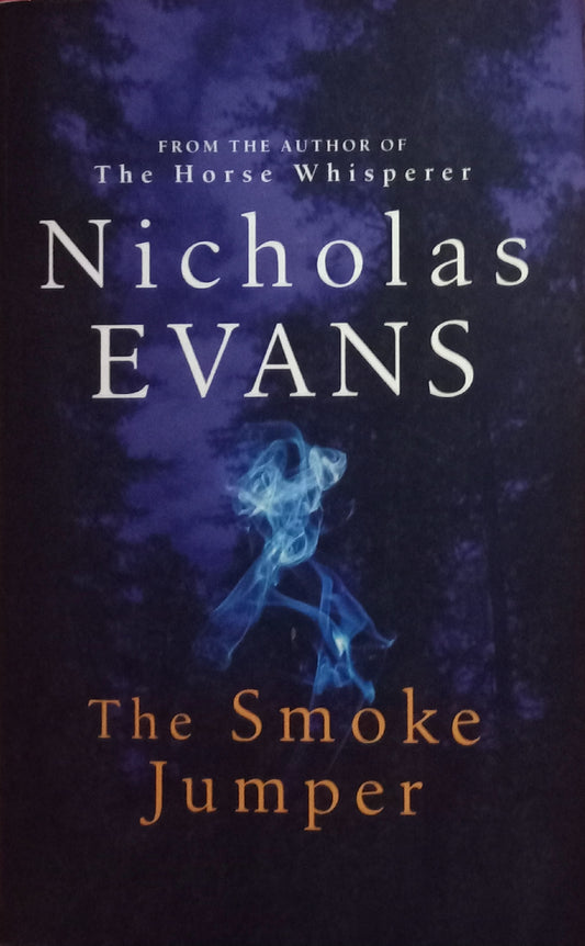 The smoke jumper - Nicholas Evans