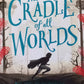 The cradle of all worlds - Jeremy Lachlan (Jane Doe Chronicles #1)