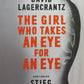 The girl who takes an eye for an eye - David Lagercrantz (Millinium #5)