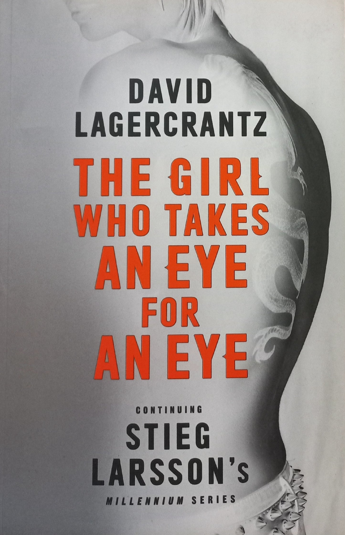 The girl who takes an eye for an eye - David Lagercrantz (Millinium #5)