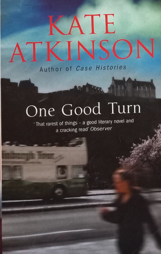 One good turn - Kate Atkinson (Jackson Brodie #2)