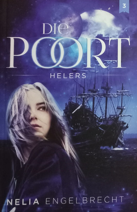 Die poort: Helers - Nelia Engelbrecht (Die poort #3)