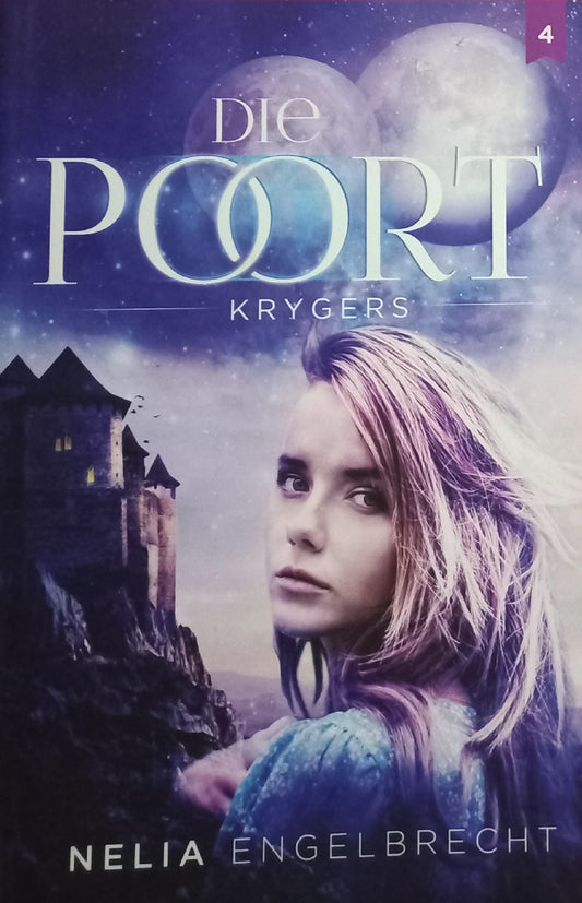 Die poort: Krygers - Nelia Engelbrecht (Die poort #4)