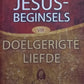 Jesus-beginsels vir doelgerigte liefde - Tom Holladay