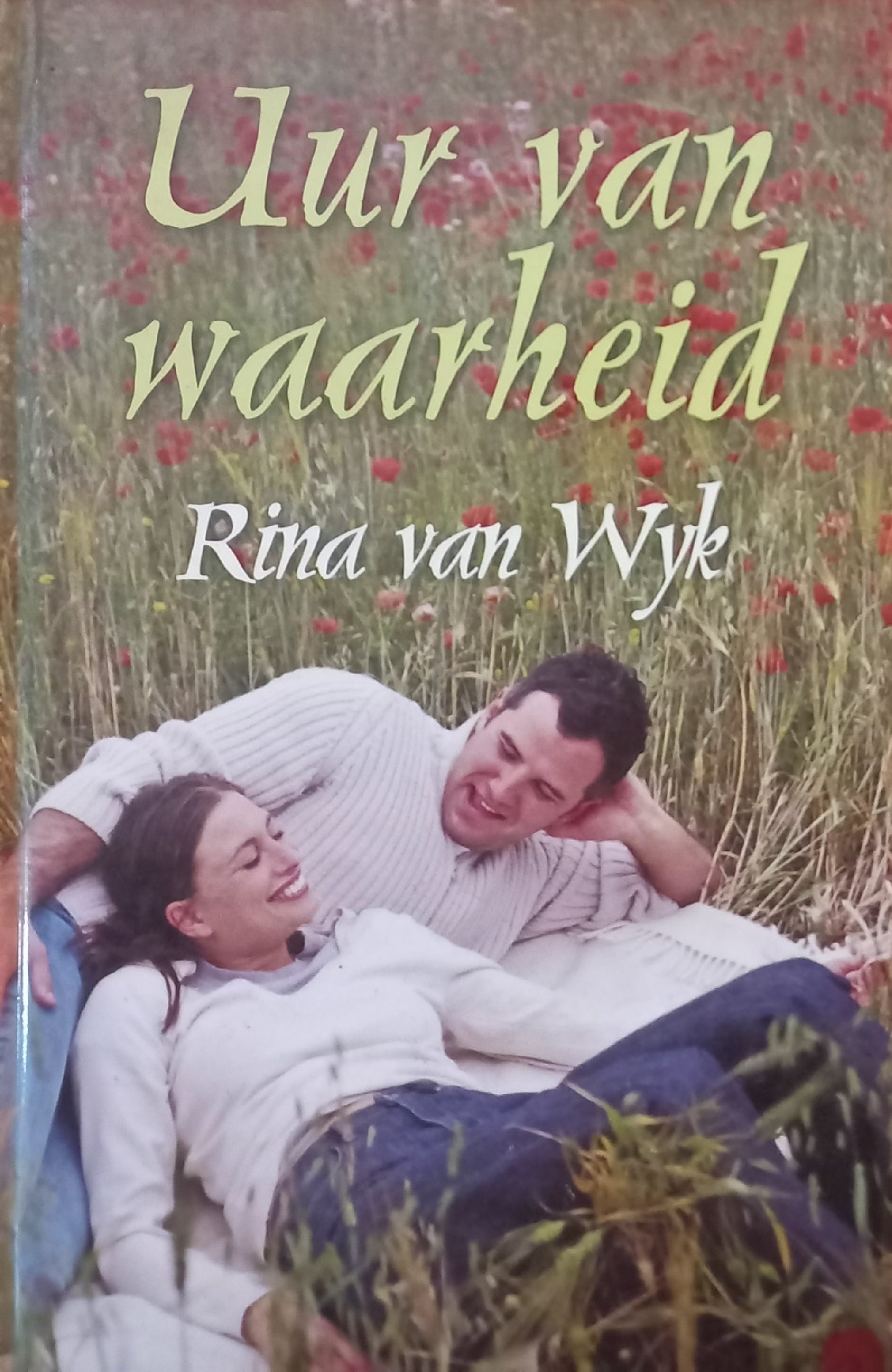 Uur van waarheid - Rina van Wyk