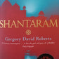 Shantaram - Gregory David Roberts