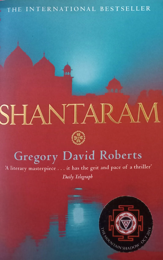 Shantaram - Gregory David Roberts