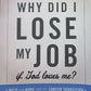 Why did I lose my job if God loves me? - Rick J. Pritikin