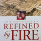 Refined by fire - Brian & Mel Birdwell