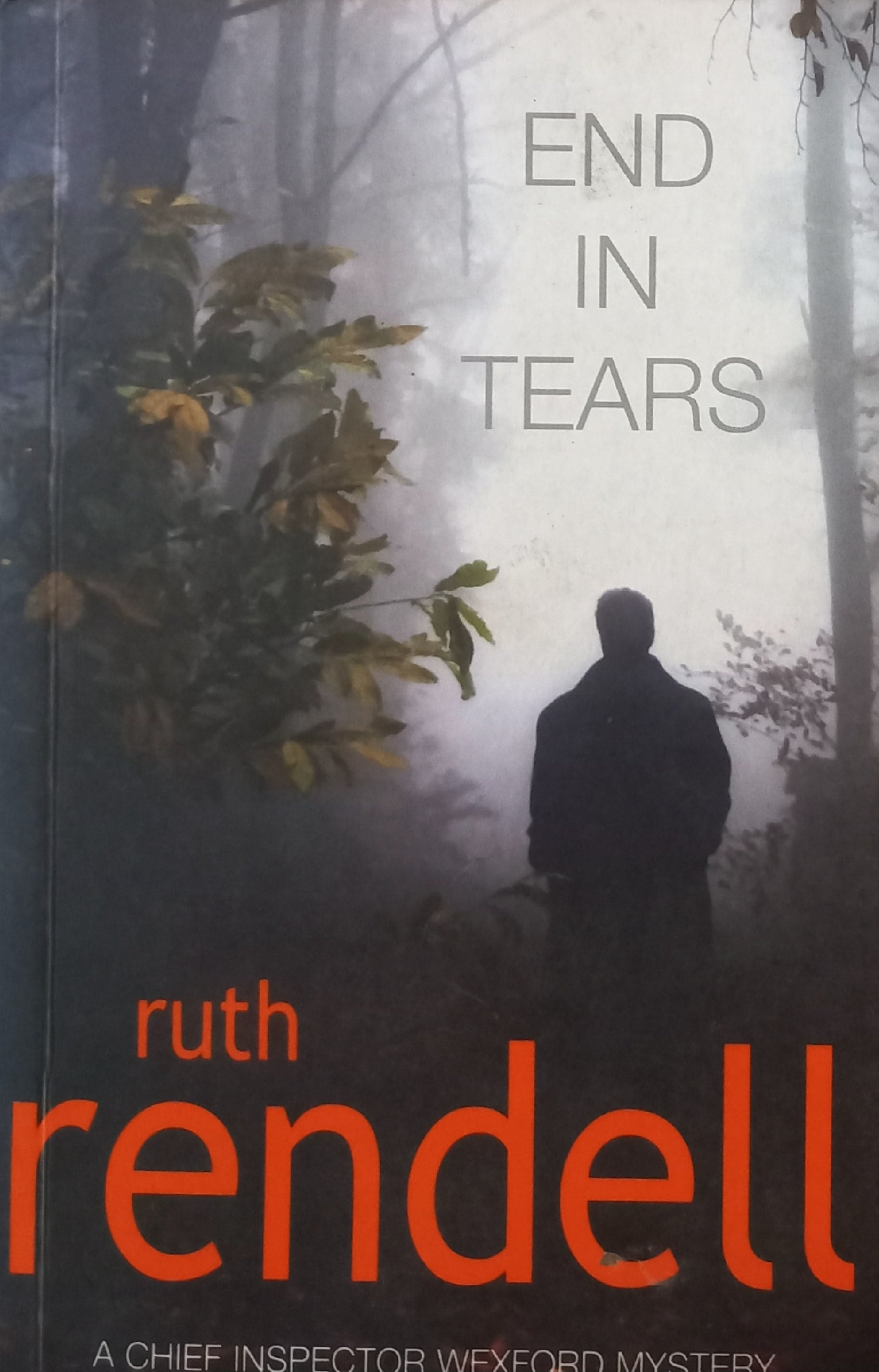 End in tears - Ruth Rendell (Inspector Wexford #20)