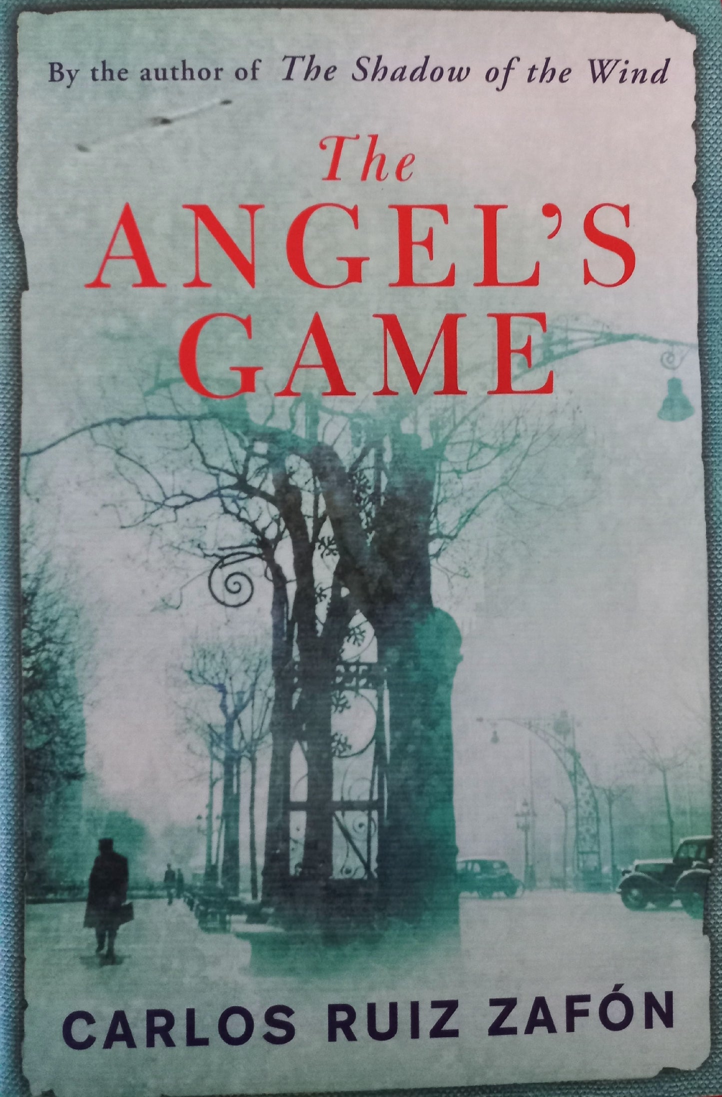 The Angel's game - Carlos Ruiz Zafón