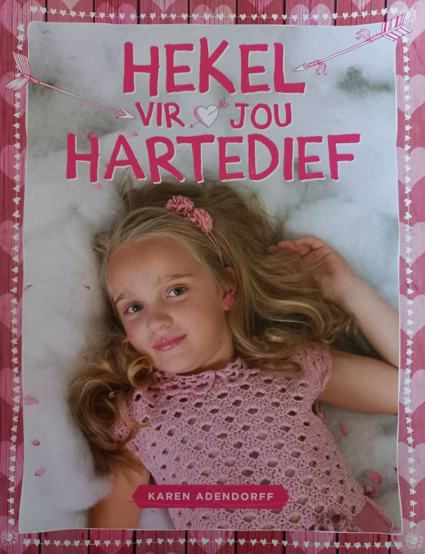 Hekel vir jou hartedief - Karen Adendorff