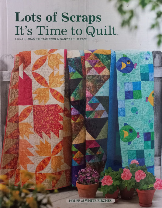 Lots of scraps: It's time to quilt