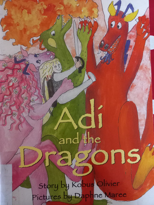 Adi and the dragons - Kobus Oliver