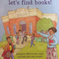 Libraries: let's find books! - Mary Novak Walsh