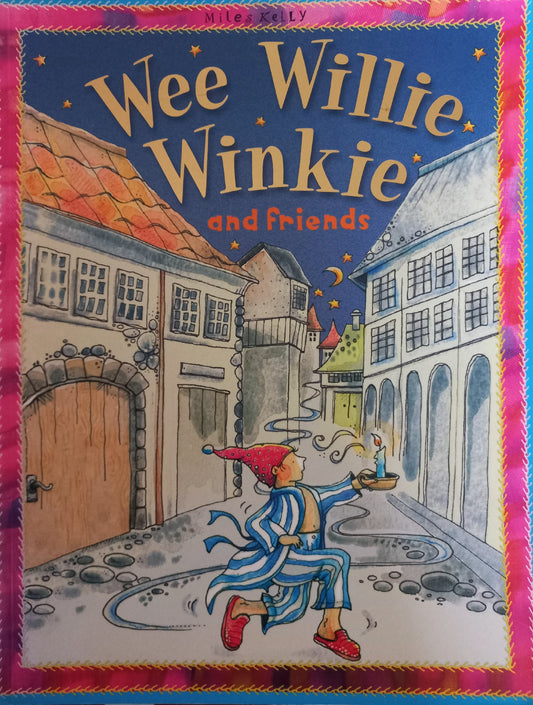 Wee Willie Winkie and friends - Rudyard Kipling