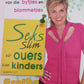 Seks slim vir ouers van kinders - Gretha Wiid