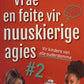 Vrae en feite vir nuuskierige agies #2