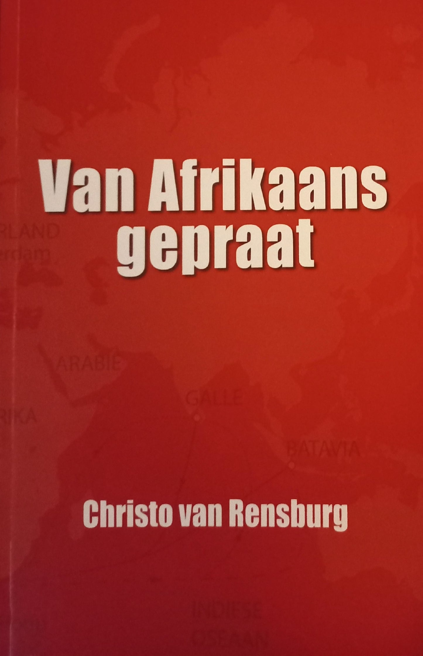 Van Afrikaans gepraat - Christo van Rensburg