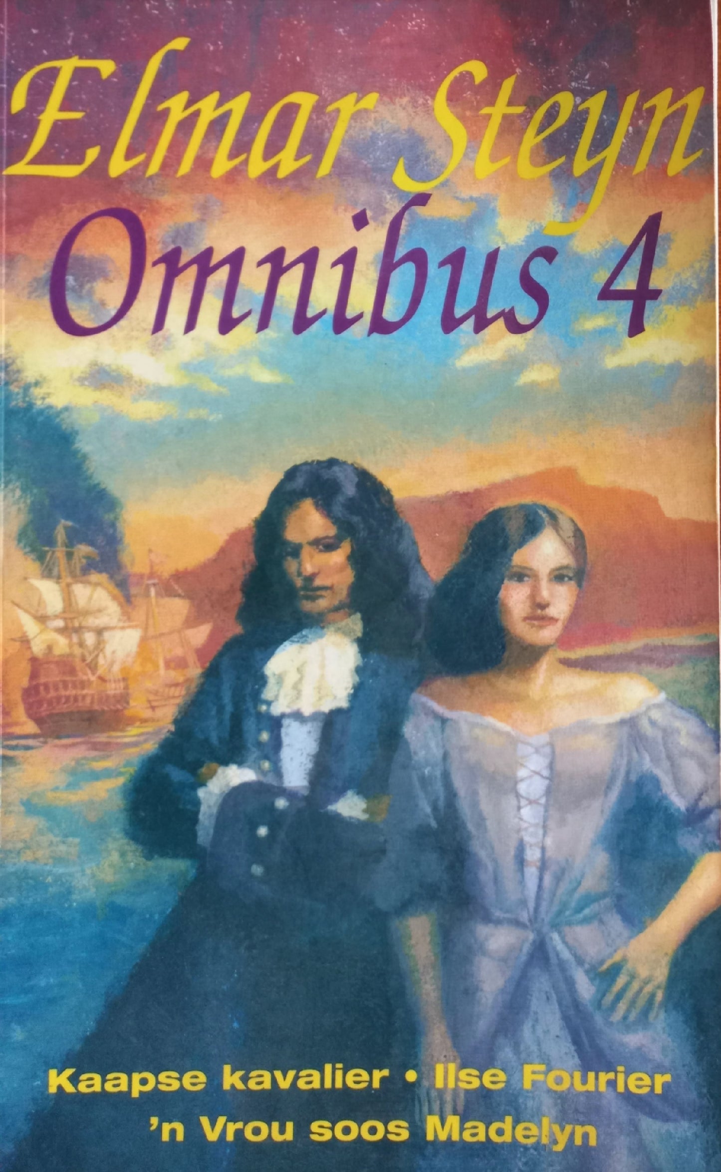 Omnibus 4 - Elmar Steyn (Kaapse Kavalier, Ilse Fourier, 'n Vrou soos Madelyn)