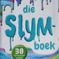 Die Slym boek: 30 fantastiese resepte