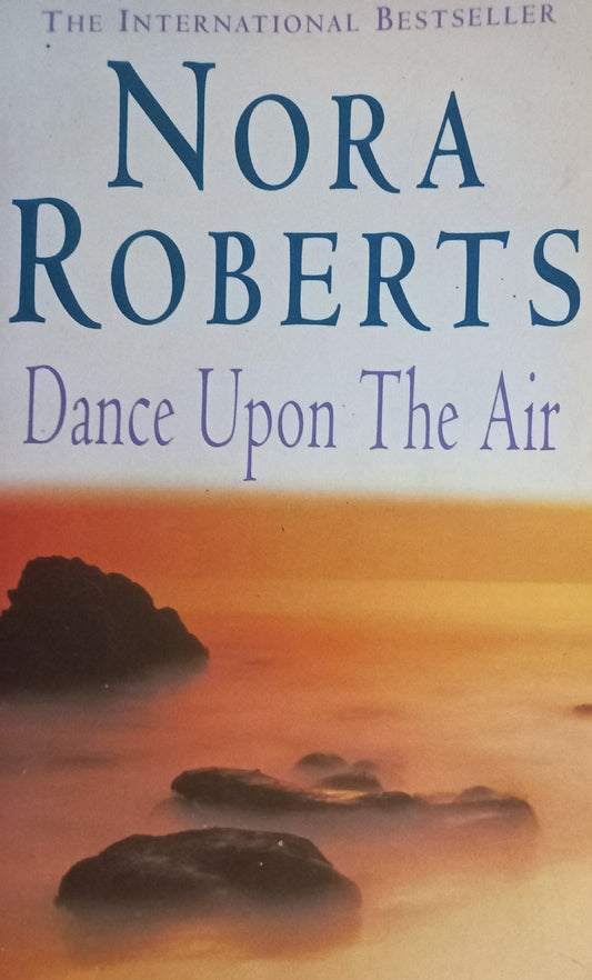 Dance upon the air - Nora Roberts (Three sisters Island #1)